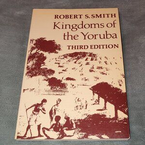 Book Kingdoms of the Yoruba African History Rare Ethnic Discovery Robert S Smith